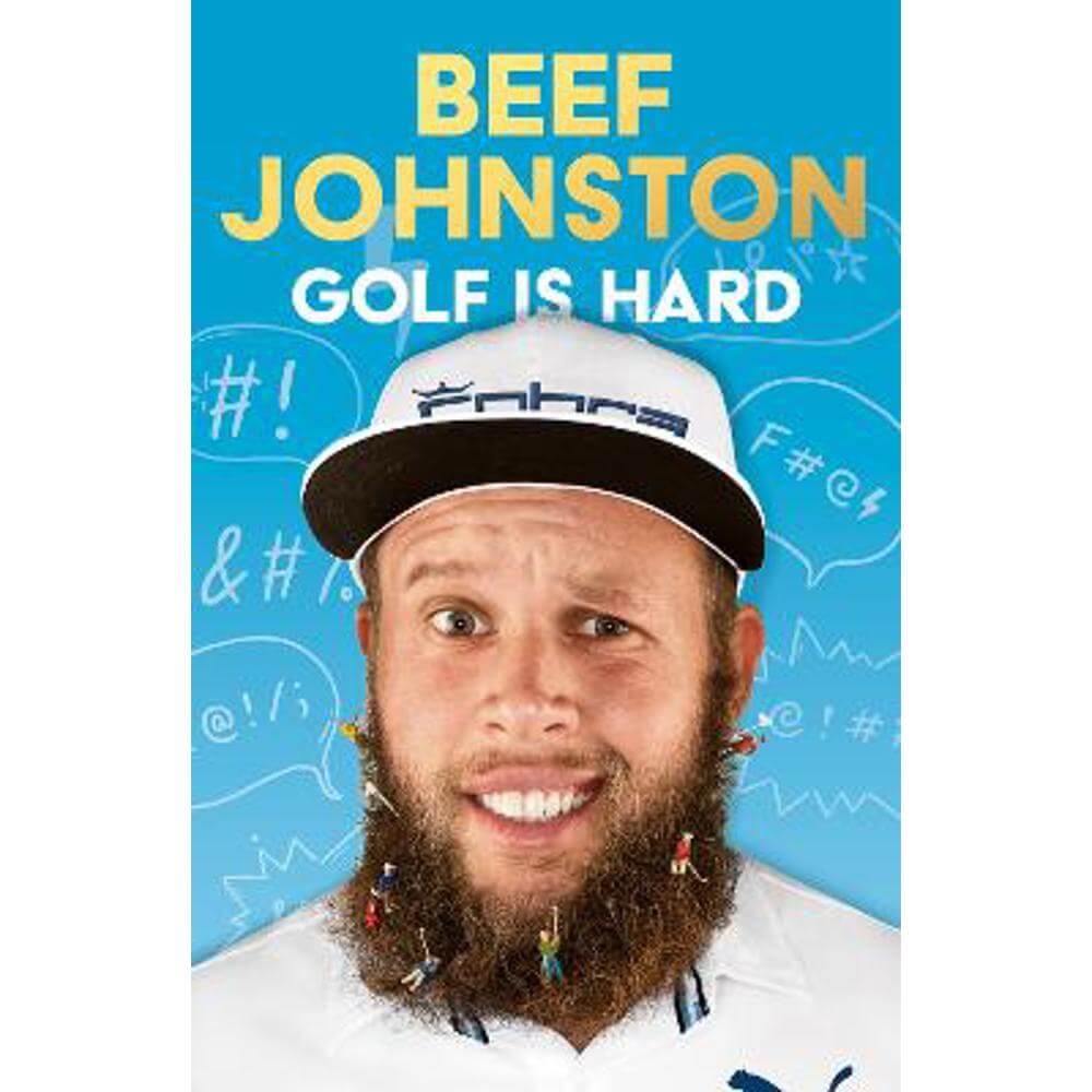 Golf Is Hard (Hardback) - Andrew 'Beef' Johnston